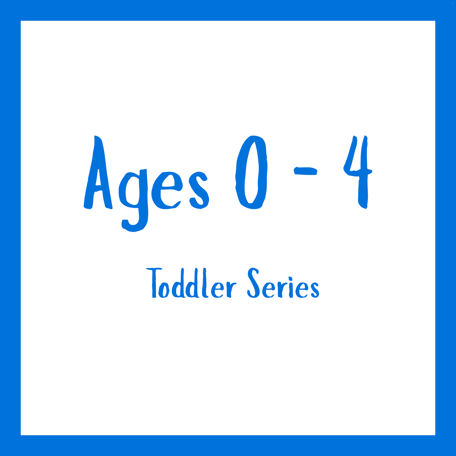 Ages 0 - 4