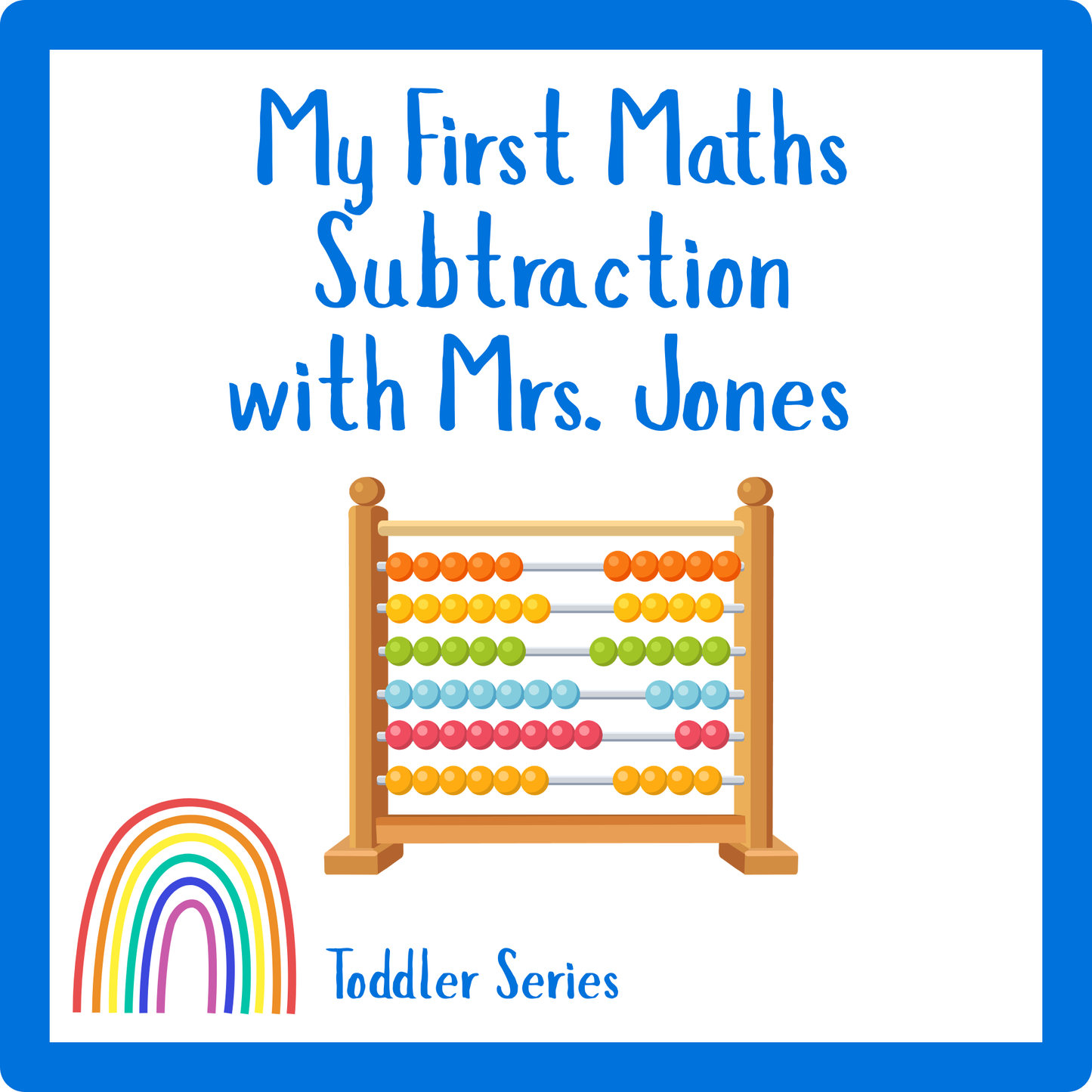 My First Maths Subtraction with Mrs. Jones - Toddler Series