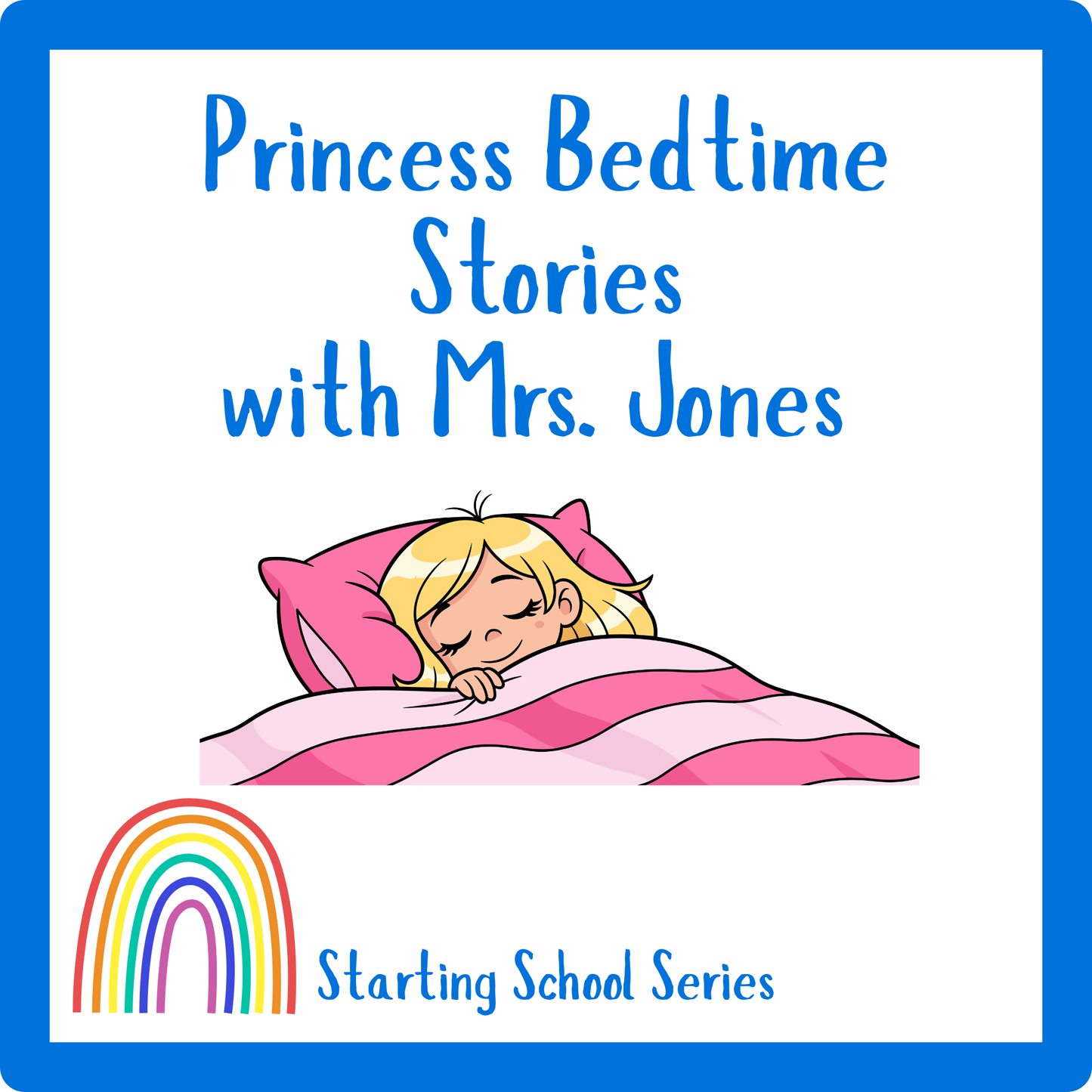 Princess Bedtime Stories with Mrs. Jones