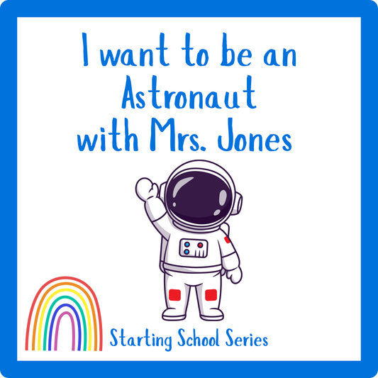 I want to be an Astronaut with Mrs. Jones