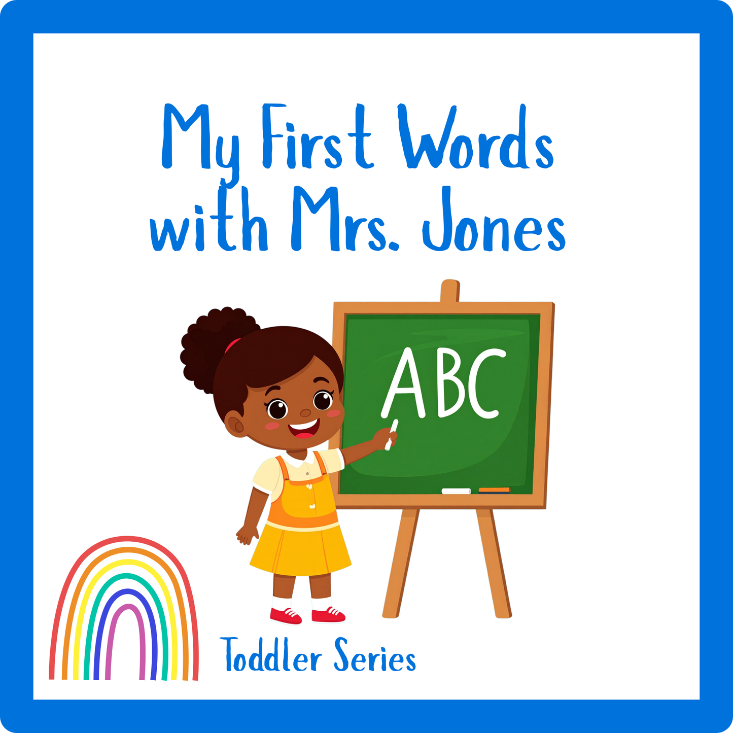 My First Words with Mrs. Jones - Toddler Series